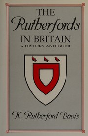 The Rutherfords in Britain : a history and guide /