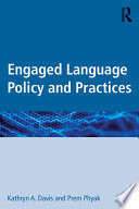 Engaged language policy and practices /