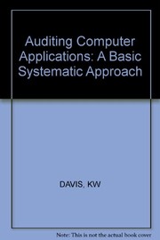 Auditing computer applications : a basic systematic approach /