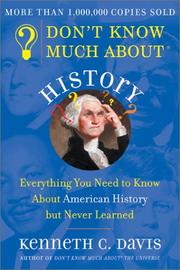 Don't know much about history : everything you need to know about American history, but never learned /