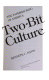 Two-bit culture : the paperbacking of America /