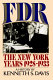 FDR, the New York years, 1928-1933 /