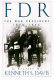 FDR, the war president, 1940-1943 : a history /