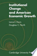 Institutional change and American economic growth /