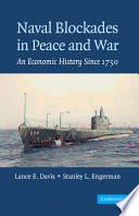 Naval blockades in peace and war : an economic history since 1750 /