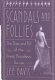 Scandals and follies : the rise and fall of the great Broadway revue /