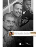 Reparable harm : assessing and addressing disparities faced by boys and men of color in California /