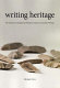 Writing heritage : the depiction of indigenous heritage in European-Australian writings /