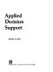 Applied decision support /