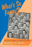 What's so funny? : the comic conception of culture and society /