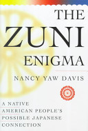The Zuni enigma /