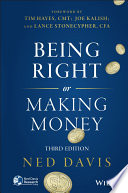Being right or making money /