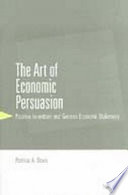 The art of economic persuasion : positive incentives and German economic diplomacy /