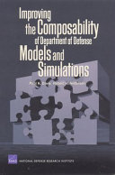 Improving the composability of Department of Defense models and simulations /