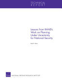 Lessons from RAND's work on planning under uncertainty for national security /
