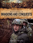 Encyclopedia of invasions and conquests from ancient times to the present /