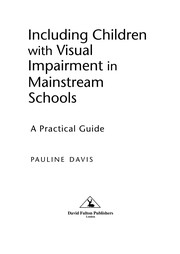 Including children with visual impairment in mainstream schools : a practical guide /