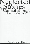 Neglected stories : the Constitution and family values /