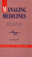 Managing medicines : public policy and therapeutic drugs /