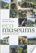 Ecomuseums : a sense of place /