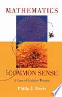 Mathematics and common sense : a case of creative tension /