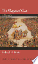 The Bhagavad Gita : a biography /