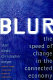 Blur : the speed of change in the connected economy /