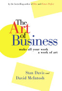 The art of business : make all your work a work of art /
