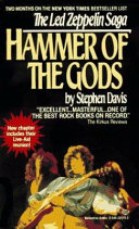 Hammer of the gods : the Led Zeppelin saga /