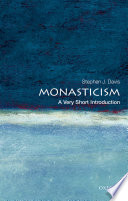 Monasticism : a very short introduction /