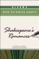 Bloom's how to write about Shakespeare's romances /