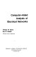Computer-aided analysis of electrical networks /
