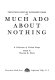 Twentieth century interpretations of Much ado about nothing ; a collection of critical essays /