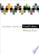 A general theory of visual culture /