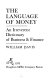 The language of money ; an irreverent dictionary of business & finance.