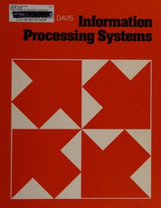 Information processing systems : an introduction to modern, computer-based information systems /