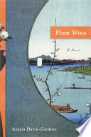 Plum wine : a novel /