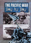 The Pacific war day by day /
