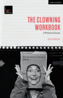 The clowning workbook : a practical course /