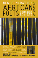 New-generation African poets. a chapbook box set /