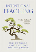 Intentional teaching : the let me learn classroom in action /