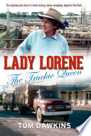 Lady Lorene : the truckie queen /