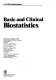 Basic and clinical biostatistics /