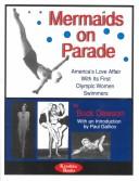 Mermaids on parade : America's love affair with its first women swimmers /