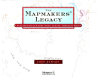 The mapmakers' legacy : nineteenth-century Nova Scotia through maps /