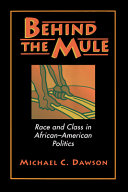 Behind the mule : race and class in African-American politics /