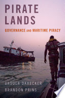 Pirate lands : governance and maritime piracy /