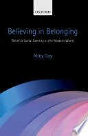 Believing in belonging : belief and social identity in the modern world /