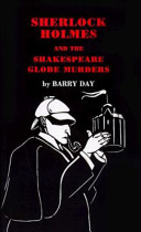 Sherlock Holmes and the Shakespeare Globe murders /