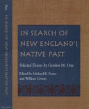 In search of New England's native past : selected essays /